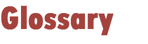 Glossary